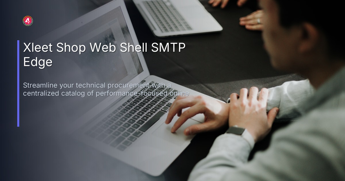 Xleet Shop Web Shell SMTP Edge