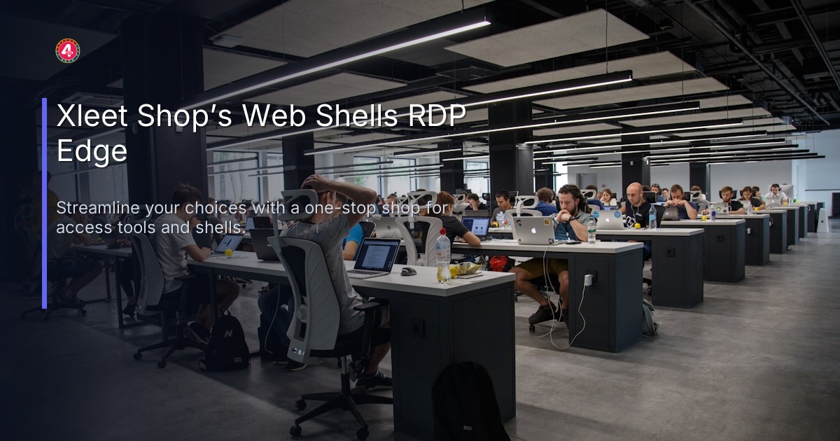 Xleet Shop’s Web Shells RDP Edge