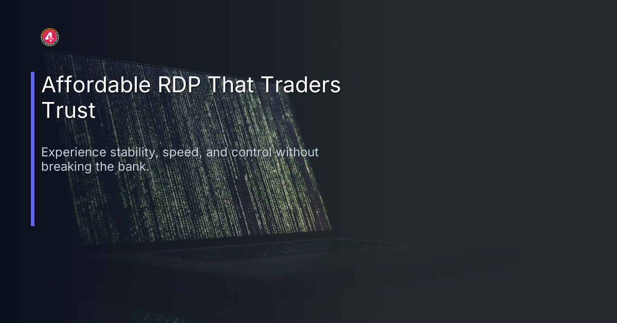 Affordable RDP That Traders Trust
