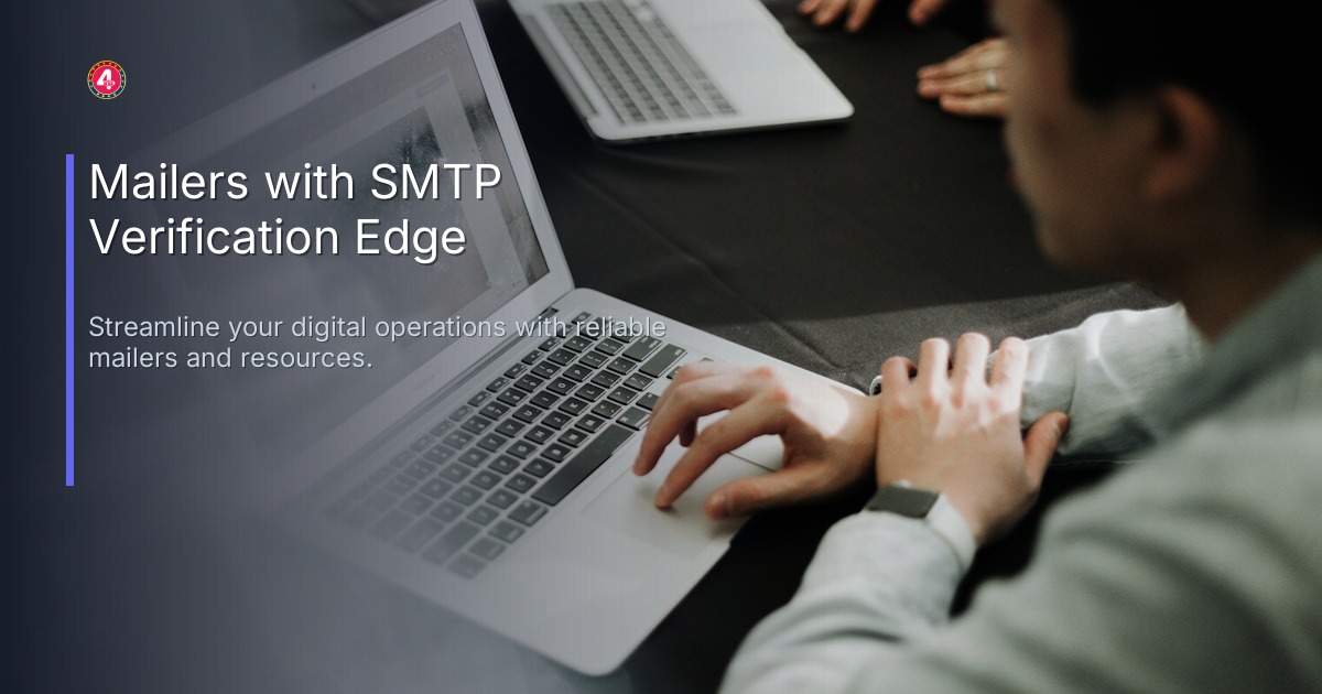 Mailers with SMTP Verification Edge