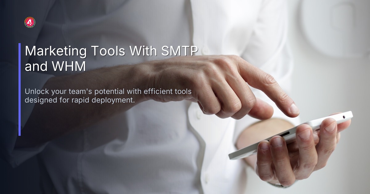 Marketing Tools With SMTP and WHM