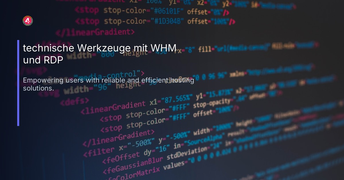 technische Werkzeuge mit WHM und RDP