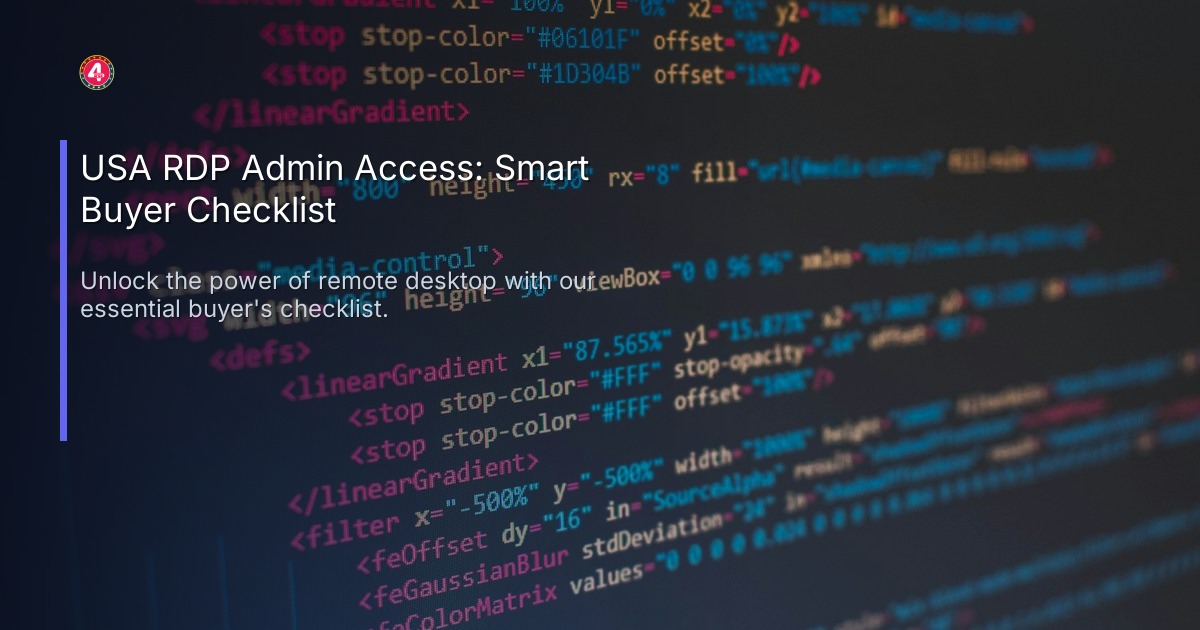 USA RDP Admin Access: Smart Buyer Checklist